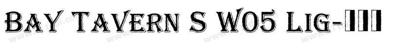 Bay Tavern S W05 Lig字体转换